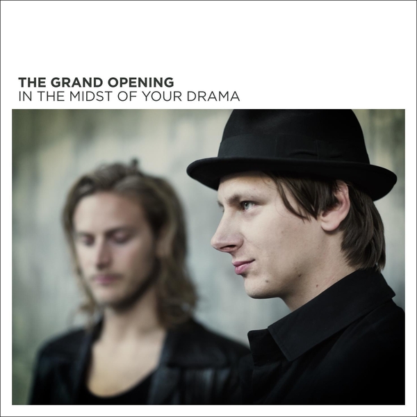 In The Midst Of Your Drama - The Grand Opening