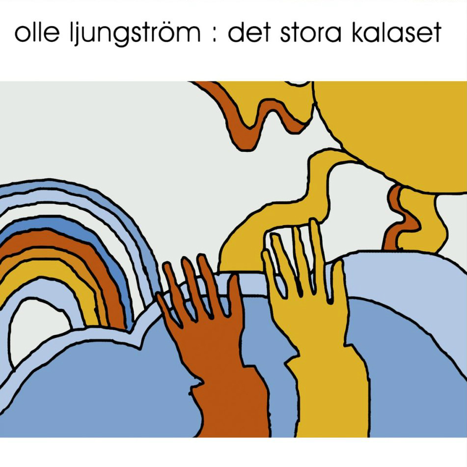 Olle Ljungström - Det Stora Kalaset