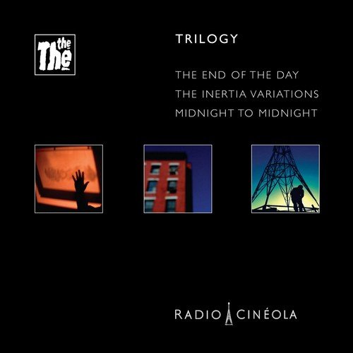 Radio Cineola: Trilogy  - The The