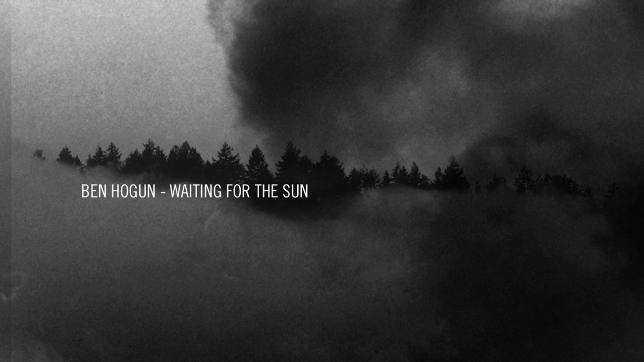 Waiting For the Sun - Ben Hogun