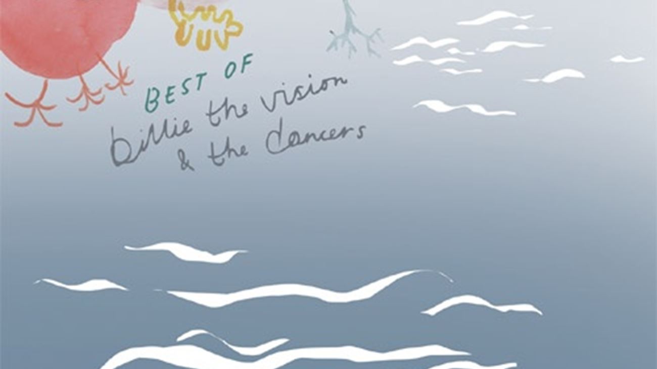 Best of Billie the Vision & the Dancers - Billie the Vision & the Dancers