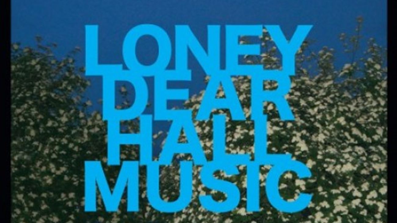 Hall Music - Loney Dear