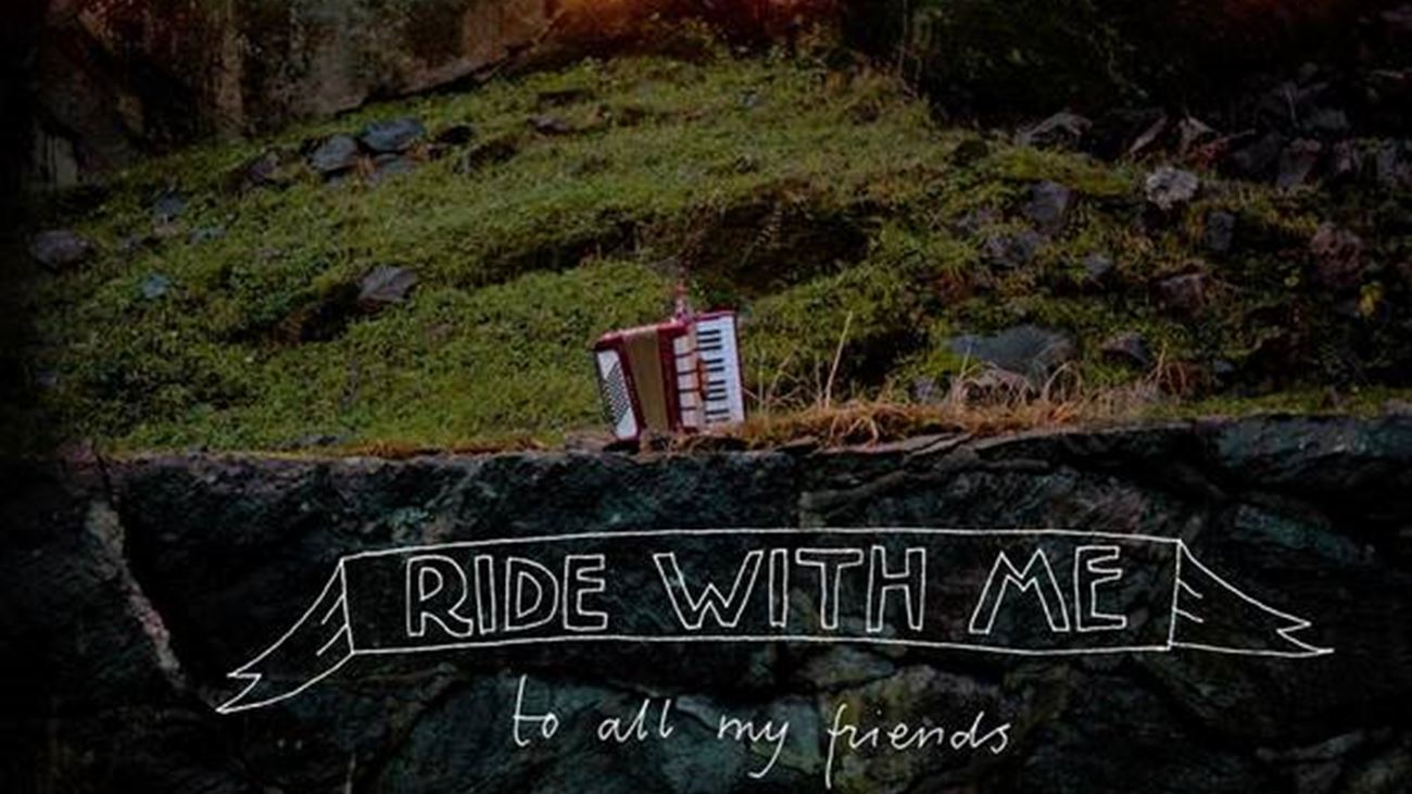 Ride With Me - To All My Friends