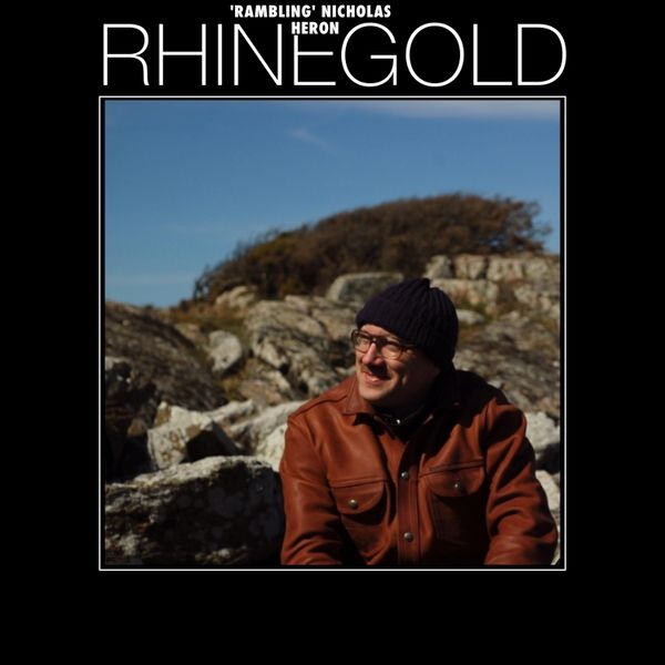 Rhinegold  - Rambling Nicholas Heron 
