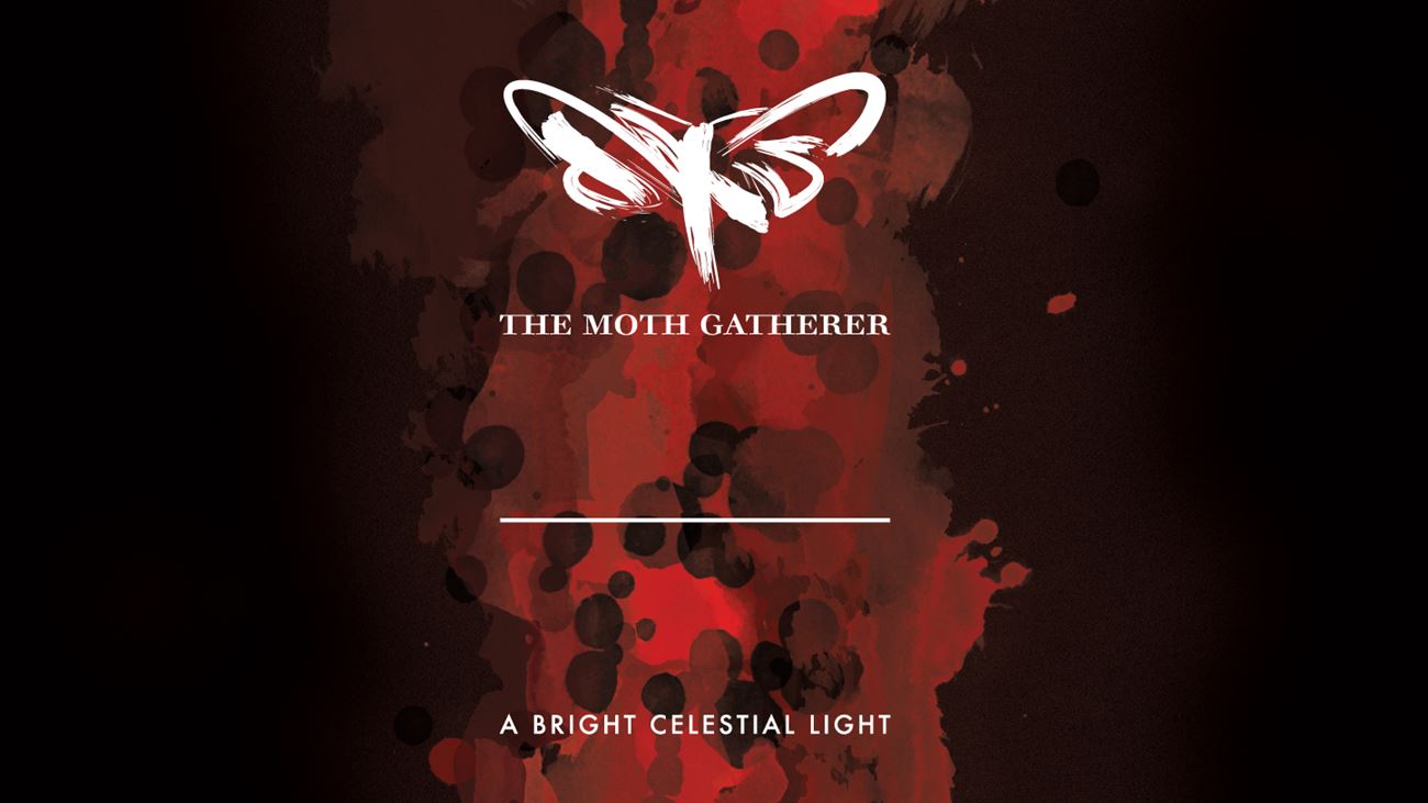 A Bright Celestial Light - The Moth Gatherer