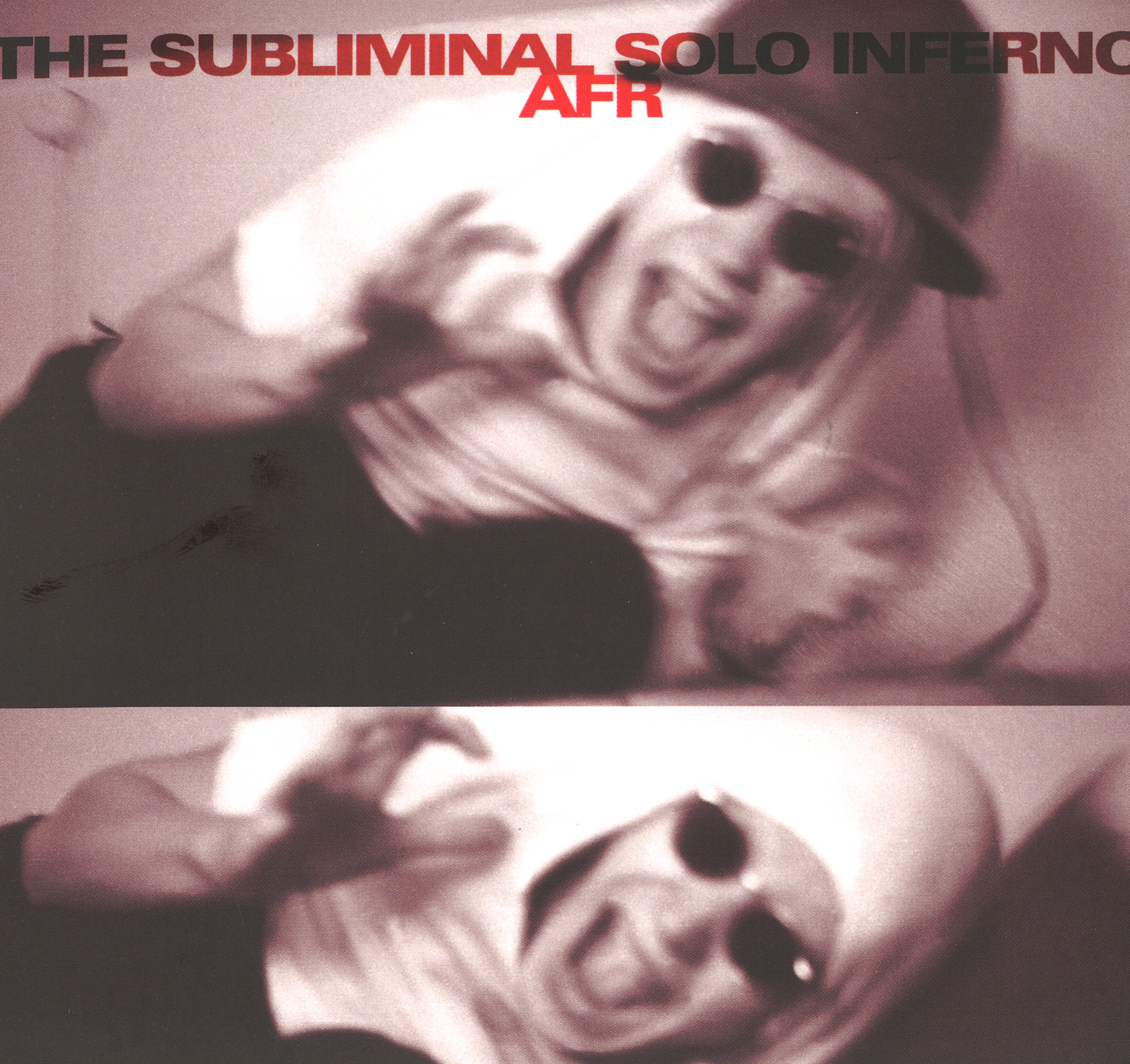 The Subliminal Solo Inferno - Anders F Rönnblom