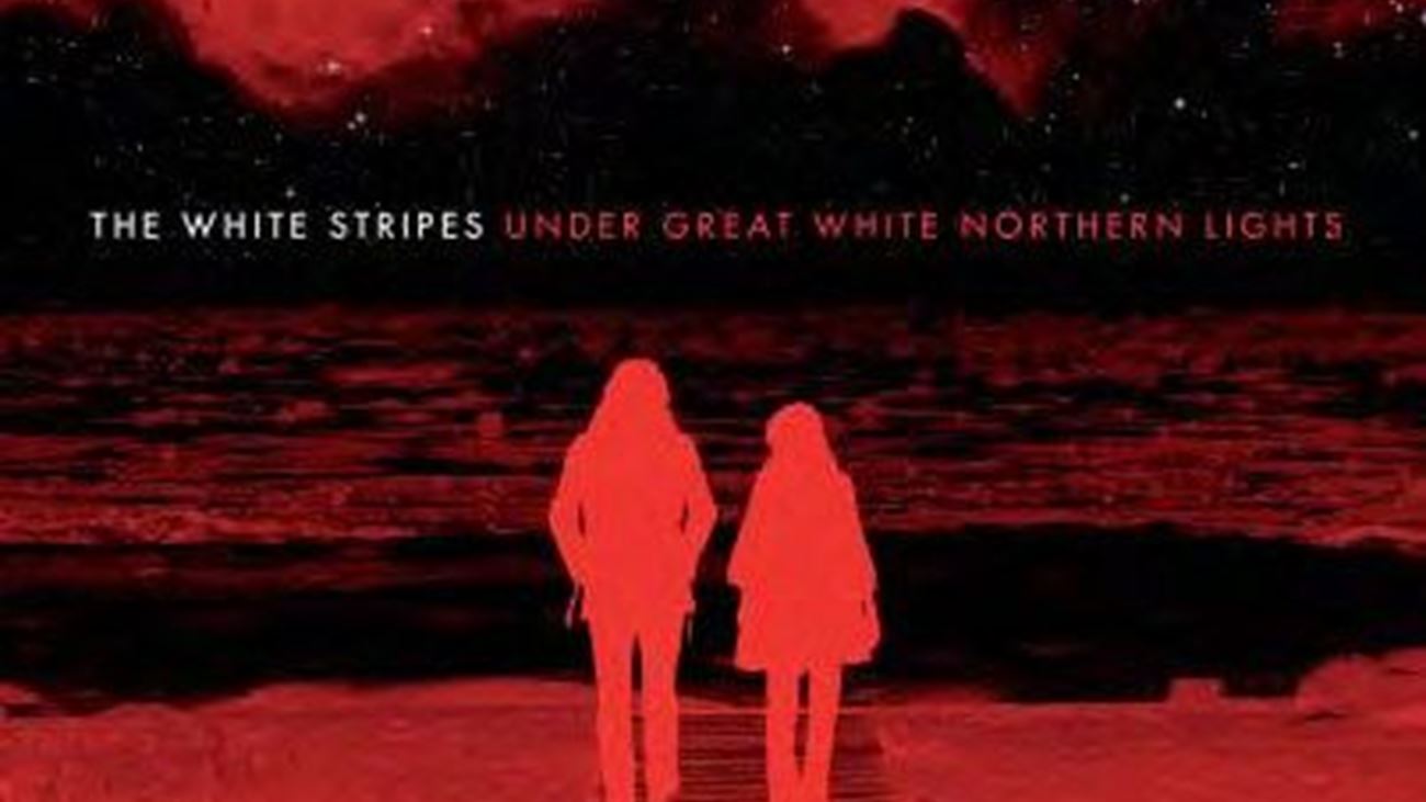Under great white northern lights - The White Stripes