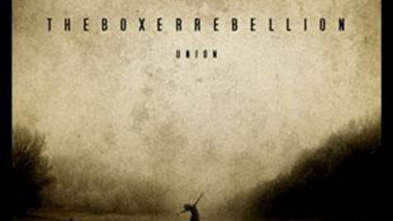 The Boxer Rebellion: UNION